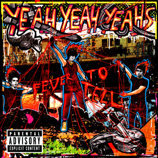 Yeah Yeah Yeahs: Fever to Tell (2003)